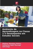 Ambiente de Aprendizagem na Classe 1-3 Desempenho em Estudos Sociais