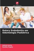 Rotary Endodontia em Odontologia Pediátrica