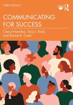 Communicating for Success (eBook, PDF) - Hamilton, Cheryl; Kroll, Tony; Creel, Bonnie