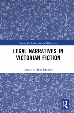 Legal Narratives in Victorian Fiction (eBook, PDF) - Simpson, Joanne Bridget