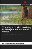 Training to train: teaching in bilingual education of choice