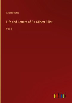Life and Letters of Sir Gilbert Elliot