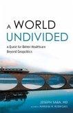 A World Undivided (eBook, ePUB)