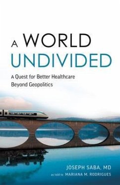 A World Undivided (eBook, ePUB) - Saba, Joseph; Rodrigues, Mariana M.
