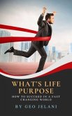 What's Life Purpose (eBook, ePUB) What's Life Purpose (eBook, ePUB)