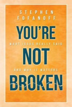 You're Not Broken (eBook, ePUB) - Fofanoff, Stephen