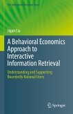 A Behavioral Economics Approach to Interactive Information Retrieval (eBook, PDF)