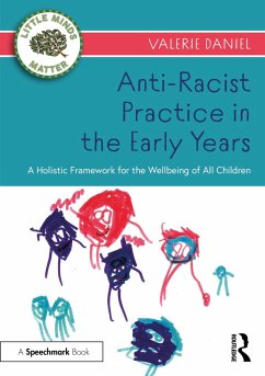 Anti-Racist Practice in the Early Years (eBook, PDF) - Daniel, Valerie