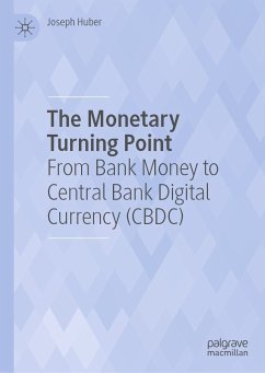 The Monetary Turning Point (eBook, PDF) - Huber, Joseph