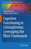 Cognitive Functioning in Schizophrenia: Leveraging the RDoC Framework (eBook, PDF)
