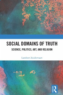 Social Domains of Truth (eBook, ePUB) - Zuidervaart, Lambert