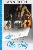 Mr. July (Heroes of Rogue Valley - Calendar Guys, #7) (eBook, ePUB) Mr. July (Heroes of Rogue Valley - Calendar Guys, #7) (eBook, ePUB)