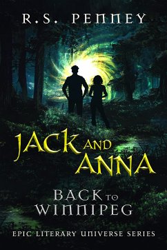 Jack And Anna - Back To Winnipeg (eBook, ePUB) - Penney, R. S.