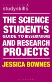 The Science Student's Guide to Dissertations and Research Projects (eBook, ePUB)