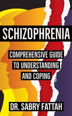 Schizophrenia (eBook, ePUB) - Fattah, Sabry