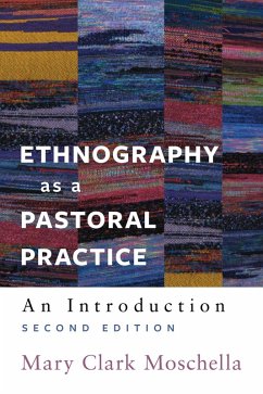 Ethnography as a Pastoral Practice (eBook, ePUB) - Moschella, Mary Clark