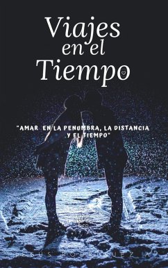 Viajes en el Tiempo (eBook, ePUB) - A., Jesus Rodriguez