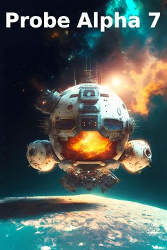 Probe Alpha 7 (Stories from the Lyx, #3) (eBook, ePUB) - Heni, M.