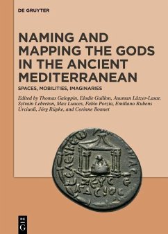Naming and Mapping the Gods in the Ancient Mediterranean (eBook, PDF)