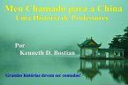 Meu Chamado Para a China: (eBook, ePUB)