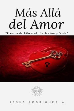 Más Allá del Amor (eBook, ePUB) - A., Jesus Rodriguez