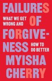 Failures of Forgiveness (eBook, ePUB)