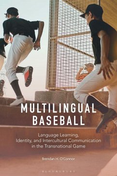 Multilingual Baseball (eBook, ePUB) - O'Connor, Brendan H.