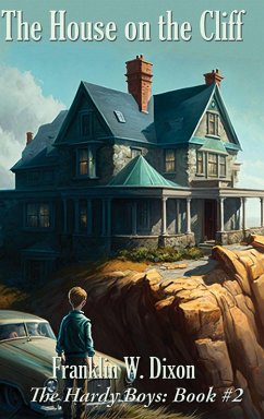 The House on the Cliff (eBook, ePUB) - Dixon, Franklin W.
