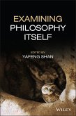 Examining Philosophy Itself (eBook, PDF)