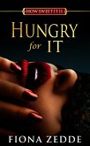 Hungry for It (How Sweet it Is, #2) (eBook, ePUB)