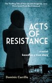 Acts of Resistance: A Novel (eBook, ePUB)