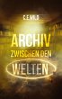 Archiv zwischen den Welten - Bild 1