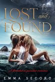 Lost and Found: A Stranded in Paradise Romance (Bay Area Romance Series, #1) (eBook, ePUB)