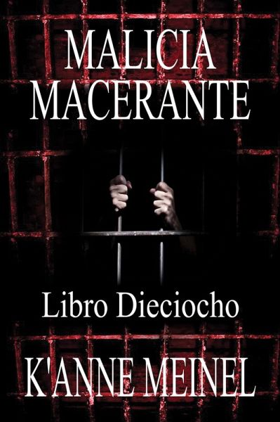Malicia Macerante (eBook, ePUB)