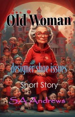 Old Woman - Designer Shoe Issues (eBook, ePUB) - Andrews, Sa