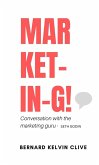 Market-in-g! Conversation with a Marketing Guru - Seth Godin (eBook, ePUB) Market-in-g! Conversation with a Marketing Guru - Seth Godin (eBook, ePUB)