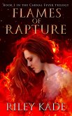 Flames of Rapture (The Carnal Fever Trilogy, #1) (eBook, ePUB)