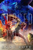 A Cursed Cold (The Plague Bloom, #3) (eBook, ePUB) A Cursed Cold (The Plague Bloom, #3) (eBook, ePUB)