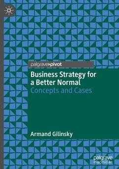 Business Strategy for a Better Normal - Gilinsky, Armand
