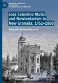 José Celestino Mutis and Newtonianism in New Granada, 1762¿1808