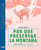 ¿Por qué preservar los Pirineos?