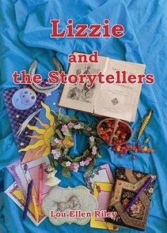 Lizzie and the Storytellers - Riley, Lou Ellen