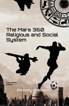 The Mars 360 Religious and Social System - Boston, Anthony Of