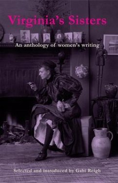 Virginia's Sisters - Woolf, Virginia; Fitzgerald, Zelda; Wharton, Edith