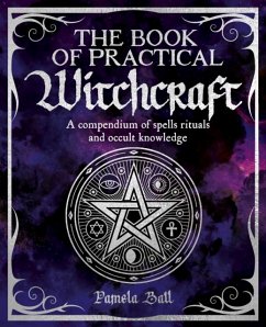 The Book of Practical Witchcraft - Ball, Pamela