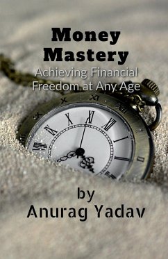 Money Mastery - Yadav, Anurag