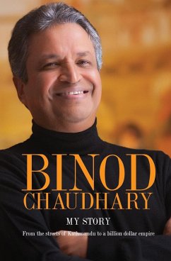 Binod Chaudhary - My Story - Chaudhary, Binod