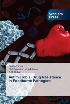 Antimicrobial Drug Resistance in Foodborne Pathogens - Tamta, Shikha;Vinodhkumar, Obli Rajendran;Dubal, Z. B.
