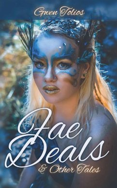 Fae Deals & Other Tales - Tolios, Gwen