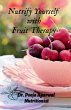 Nutrify Yourself with Fruit Therapy - Bild 1